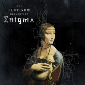 Энигма слушать онлайн альбом 2009 год - The Platinum Collection